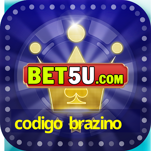 codigo brazino